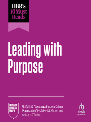cover image of HBR's 10 Must Reads on Leading with Purpose